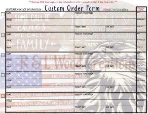 R & L Wood Creations Customer Order Forms